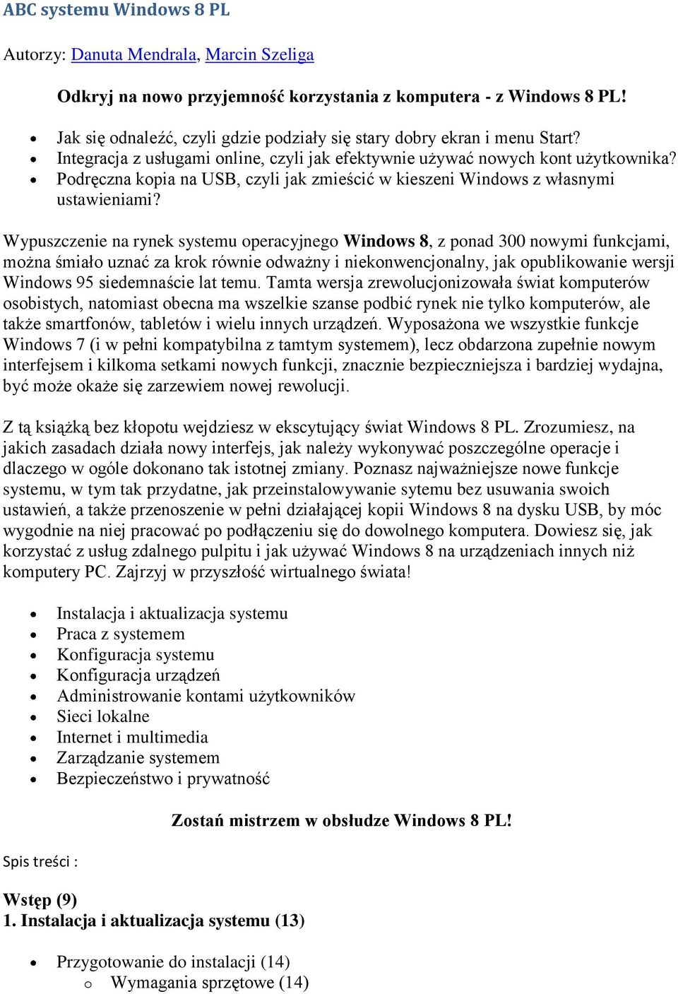 Podręczna kopia na USB, czyli jak zmieścić w kieszeni Windows z własnymi ustawieniami?