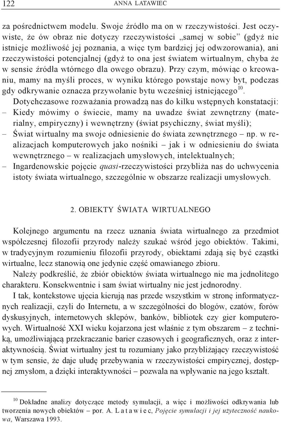 wirtualnym, chyba e w sensie ródła wtórnego dla owego obrazu).