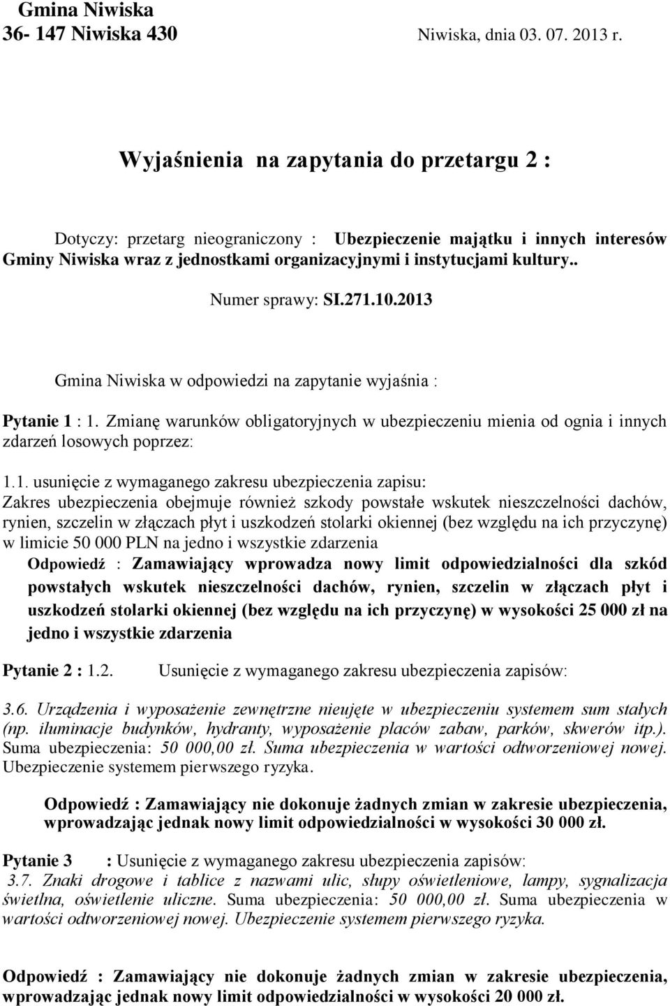 . Numer sprawy: SI.271.
