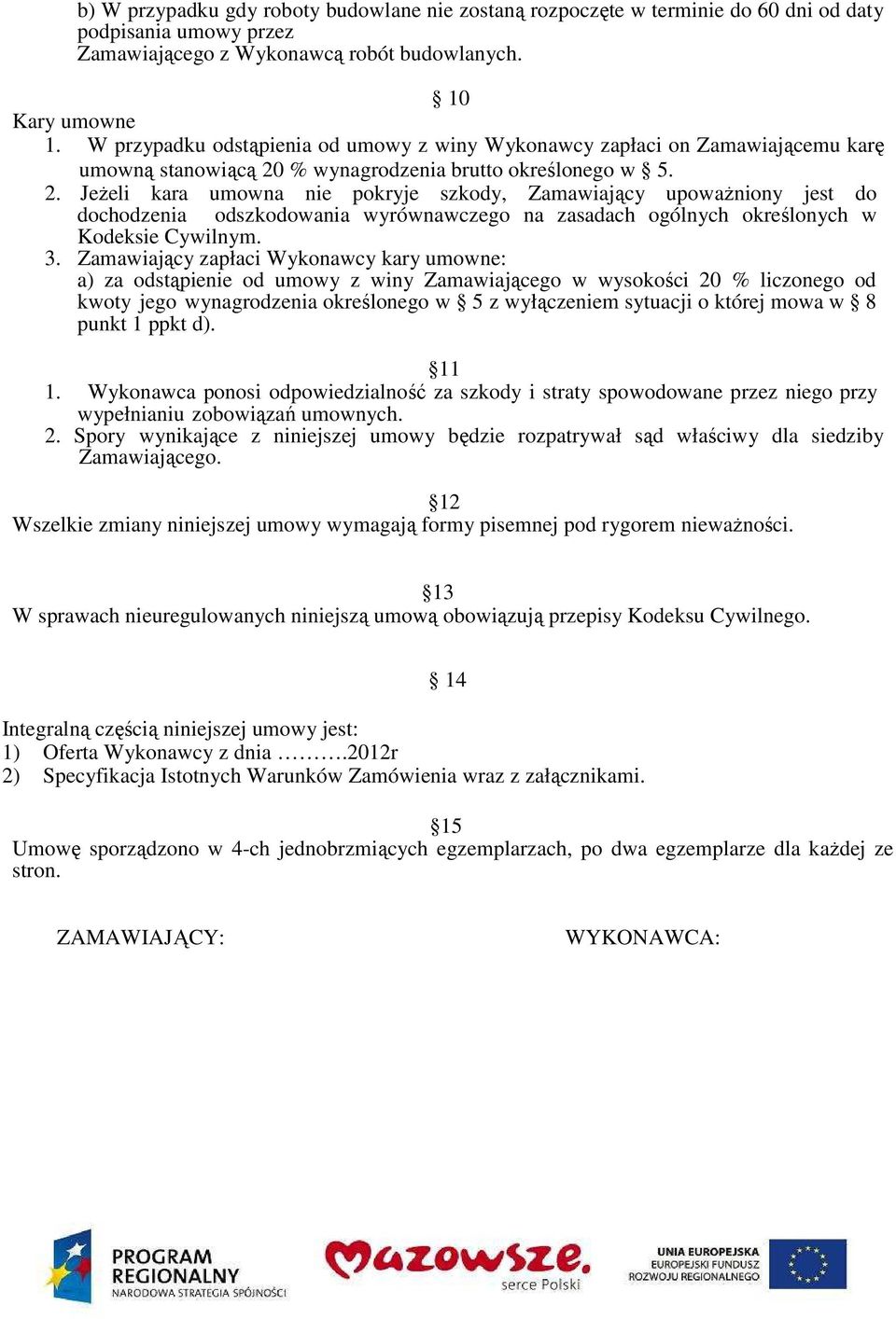 % wynagrodzenia brutto określonego w 5. 2.