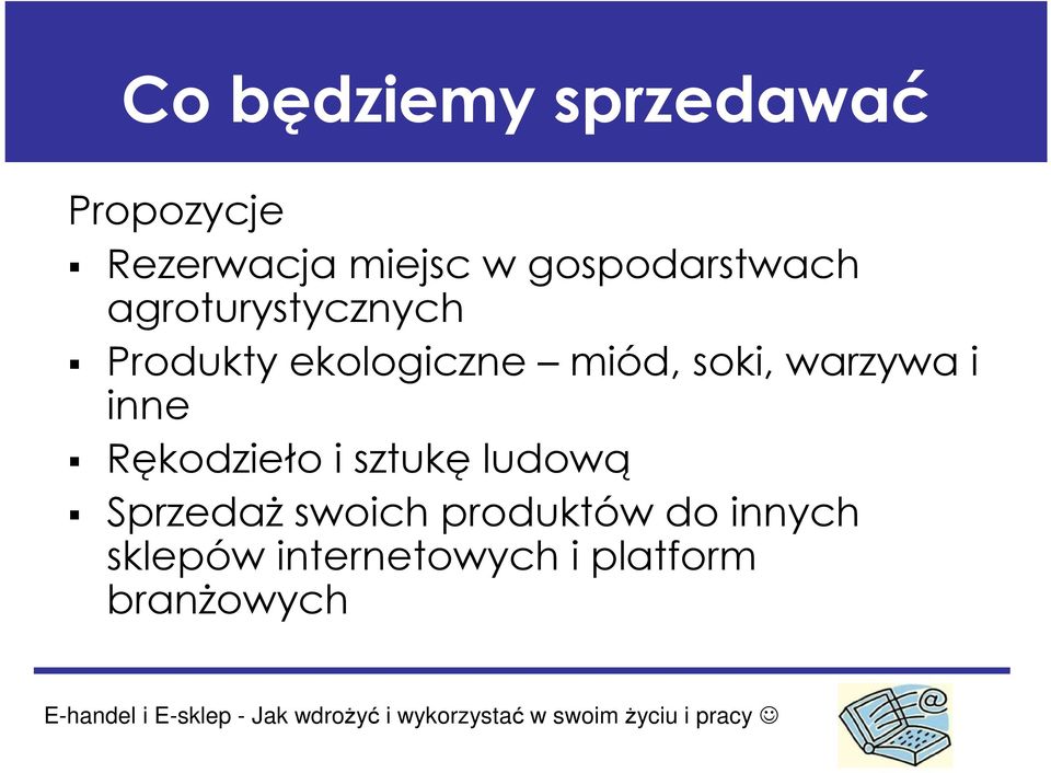 soki, warzywa i inne Rękodzieło i sztukę ludową SprzedaŜ