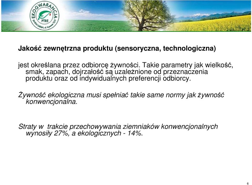 indywidualnych preferencji odbiorcy.