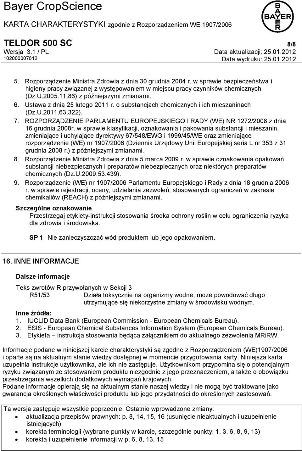 ROZPORZĄDZENIE PARLAMENTU EUROPEJSKIEGO I RADY (WE) NR 1272/2008 z dnia 16 grudnia 2008r.