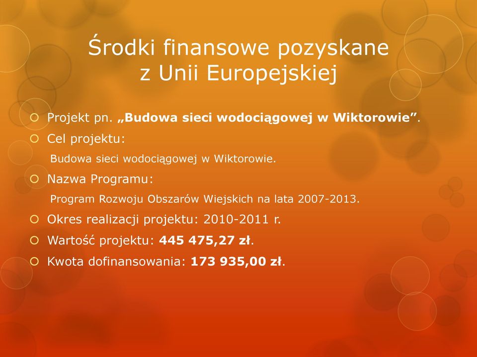 Program Rozwoju Obszarów Wiejskich na lata 2007-2013.
