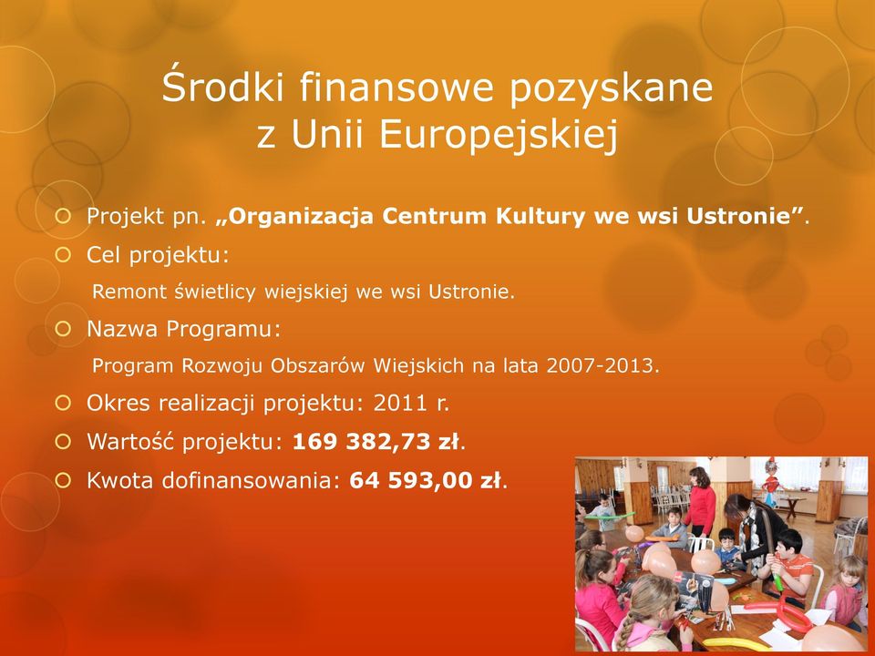 Program Rozwoju Obszarów Wiejskich na lata 2007-2013.