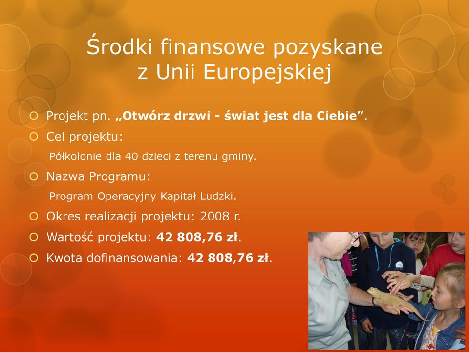 Program Operacyjny Kapitał Ludzki.