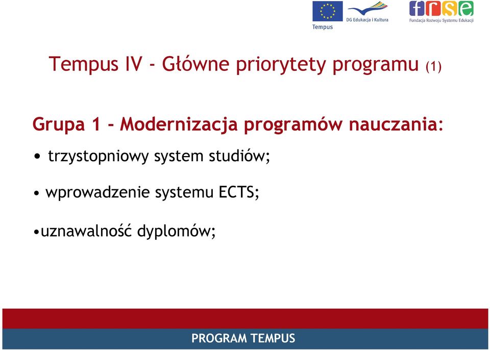 trzystopniowy system studiów;