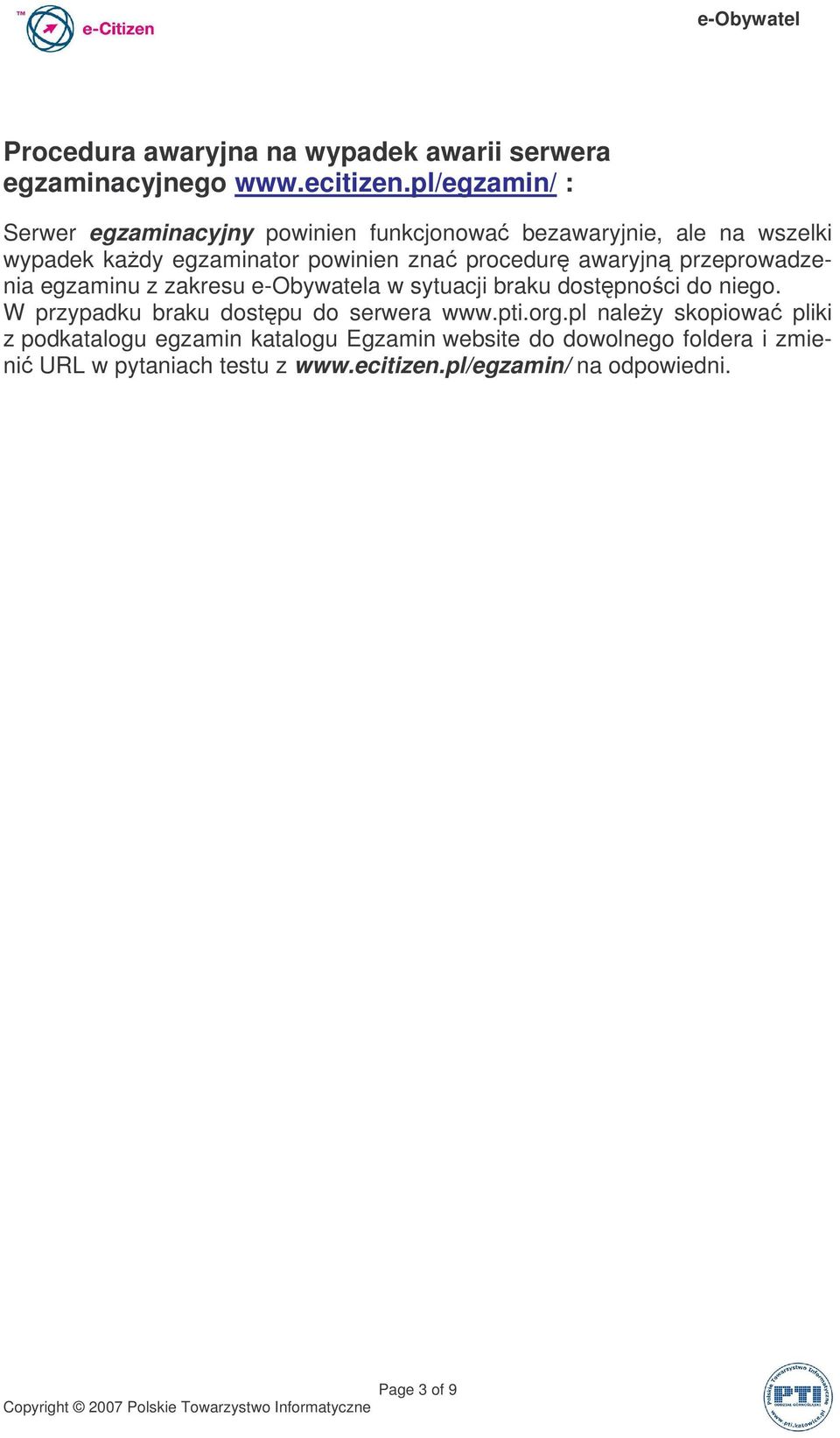 procedur awaryjn przeprowadzenia egzaminu z zakresu e-obywatela w sytuacji braku dostpnoci do niego.