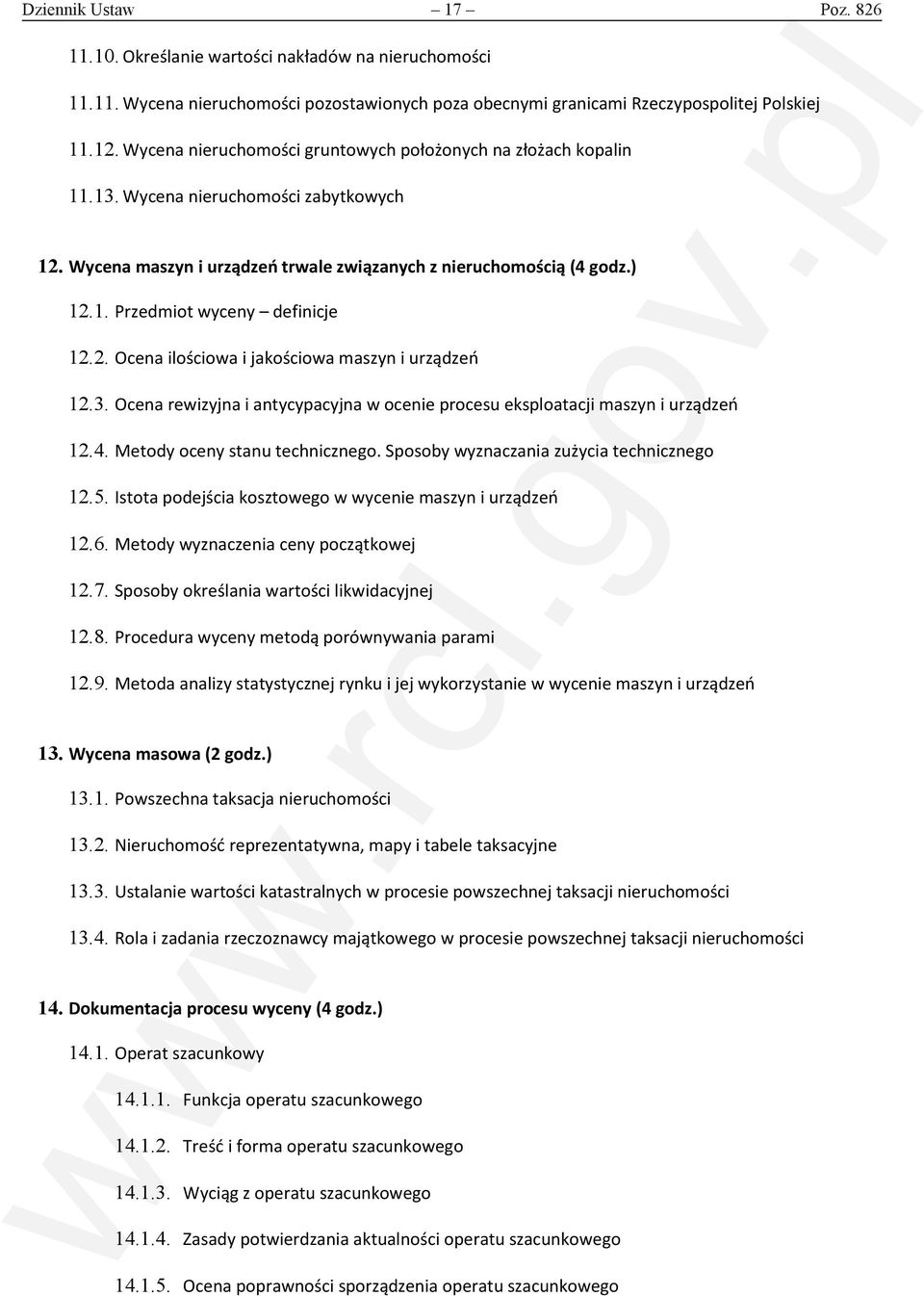 2. Ocena ilościowa i jakościowa maszyn i urządzeń 12.3. Ocena rewizyjna i antycypacyjna w ocenie procesu eksploatacji maszyn i urządzeń 12.4. Metody oceny stanu technicznego.