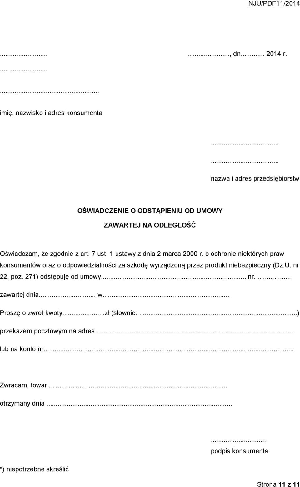 1 ustawy z dnia 2 marca 2000 r. o ochronie niektórych praw konsumentów oraz o odpowiedzialności za szkodę wyrządzoną przez produkt niebezpieczny (Dz.U.