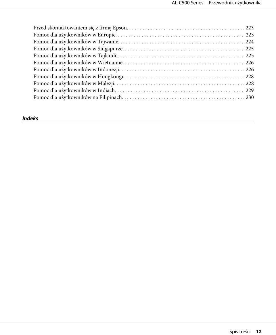 .. 225 Pomoc dla użytkowników w Wietnamie... 226 Pomoc dla użytkowników w Indonezji.