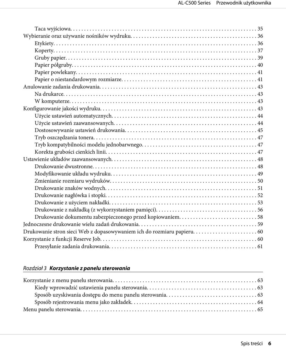 .. 44 Użycie ustawień zaawansowanych... 44 Dostosowywanie ustawień drukowania... 45 Tryb oszczędzania tonera... 47 Tryb kompatybilności modelu jednobarwnego... 47 Korekta grubości cienkich linii.
