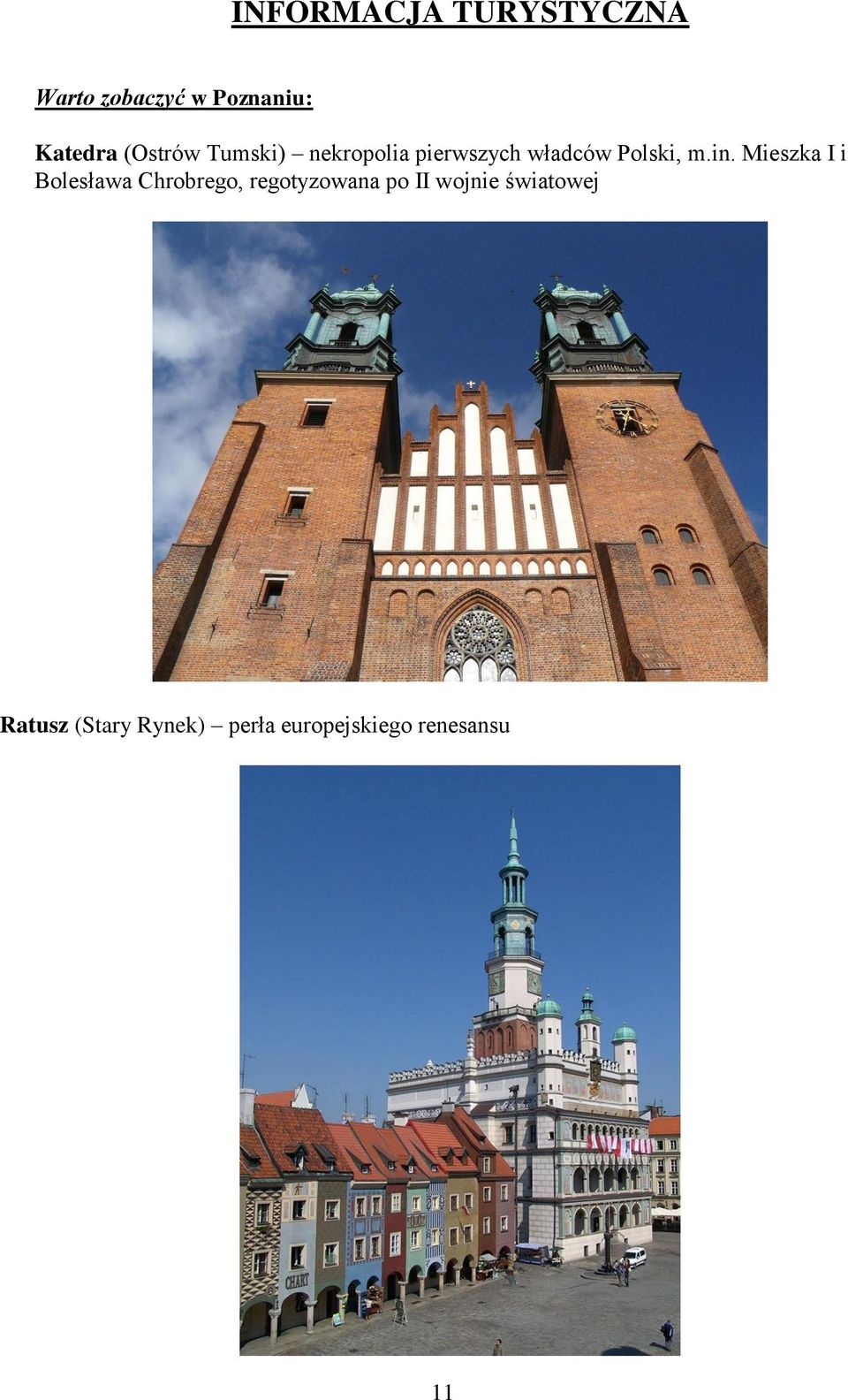 Mieszka I i Bolesława Chrobrego, regotyzowana po II wojnie