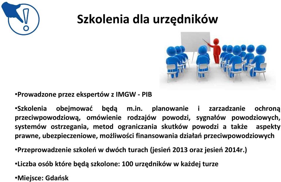 metod ograniczania skutków powodzi a także aspekty prawne, ubezpieczeniowe, możliwości finansowania