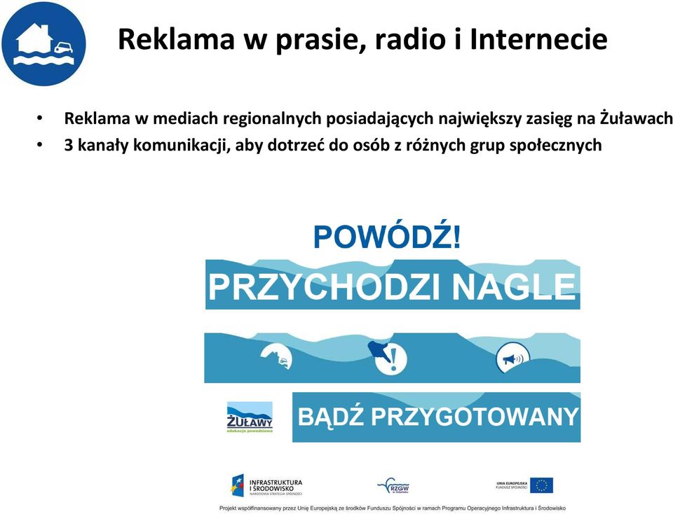 największy zasięg na Żuławach 3 kanały