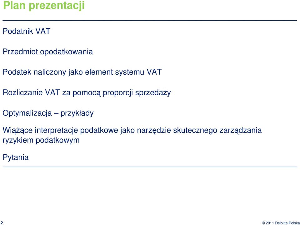proporcji sprzedaŝy Optymalizacja przykłady WiąŜące interpretacje
