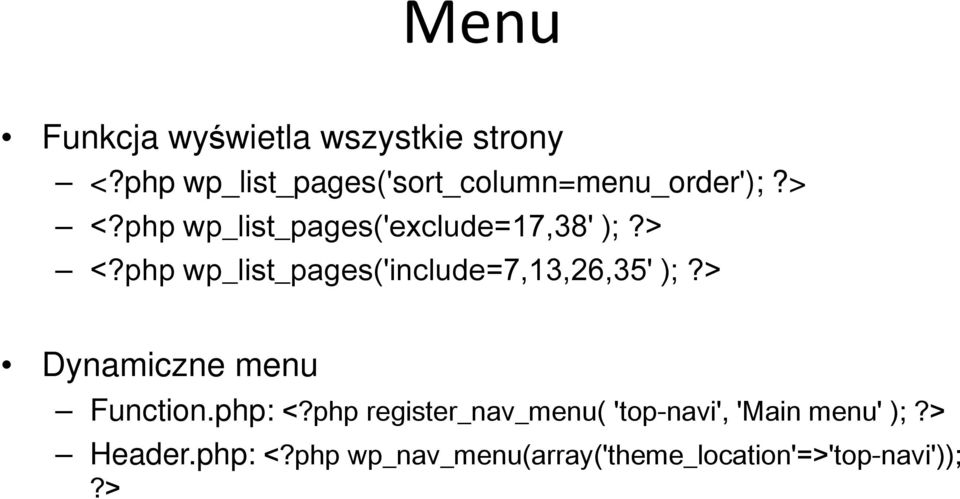 php wp_list_pages('exclude=17,38' );?> <?php wp_list_pages('include=7,13,26,35' );?