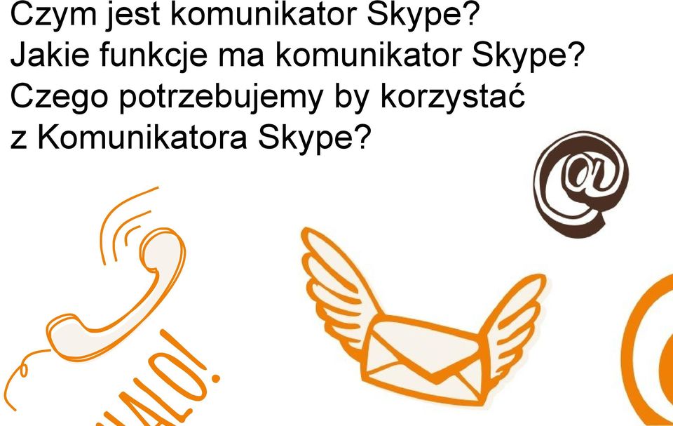 Skype?