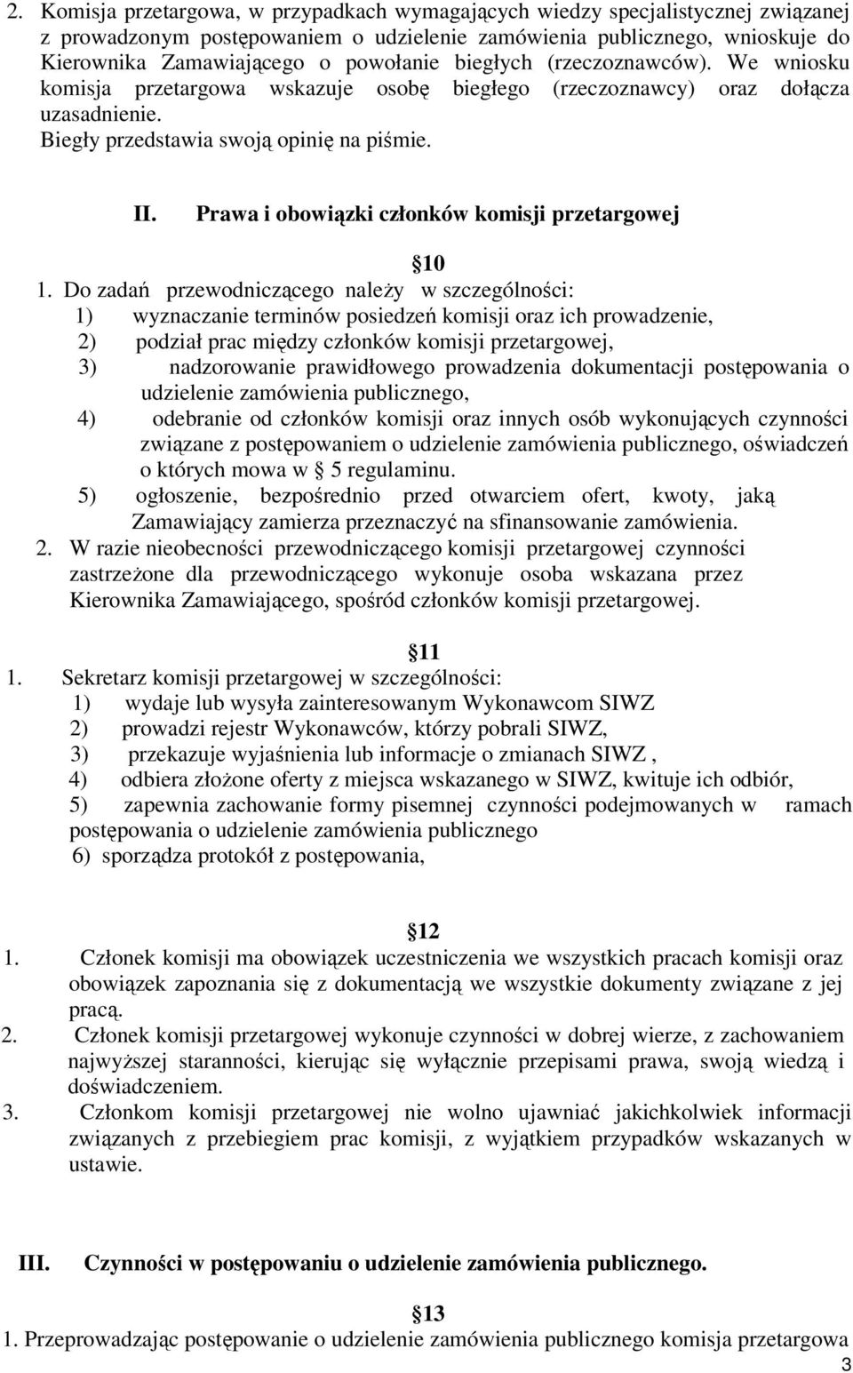 Prawa i obowiązki członków komisji przetargowej 10 1.