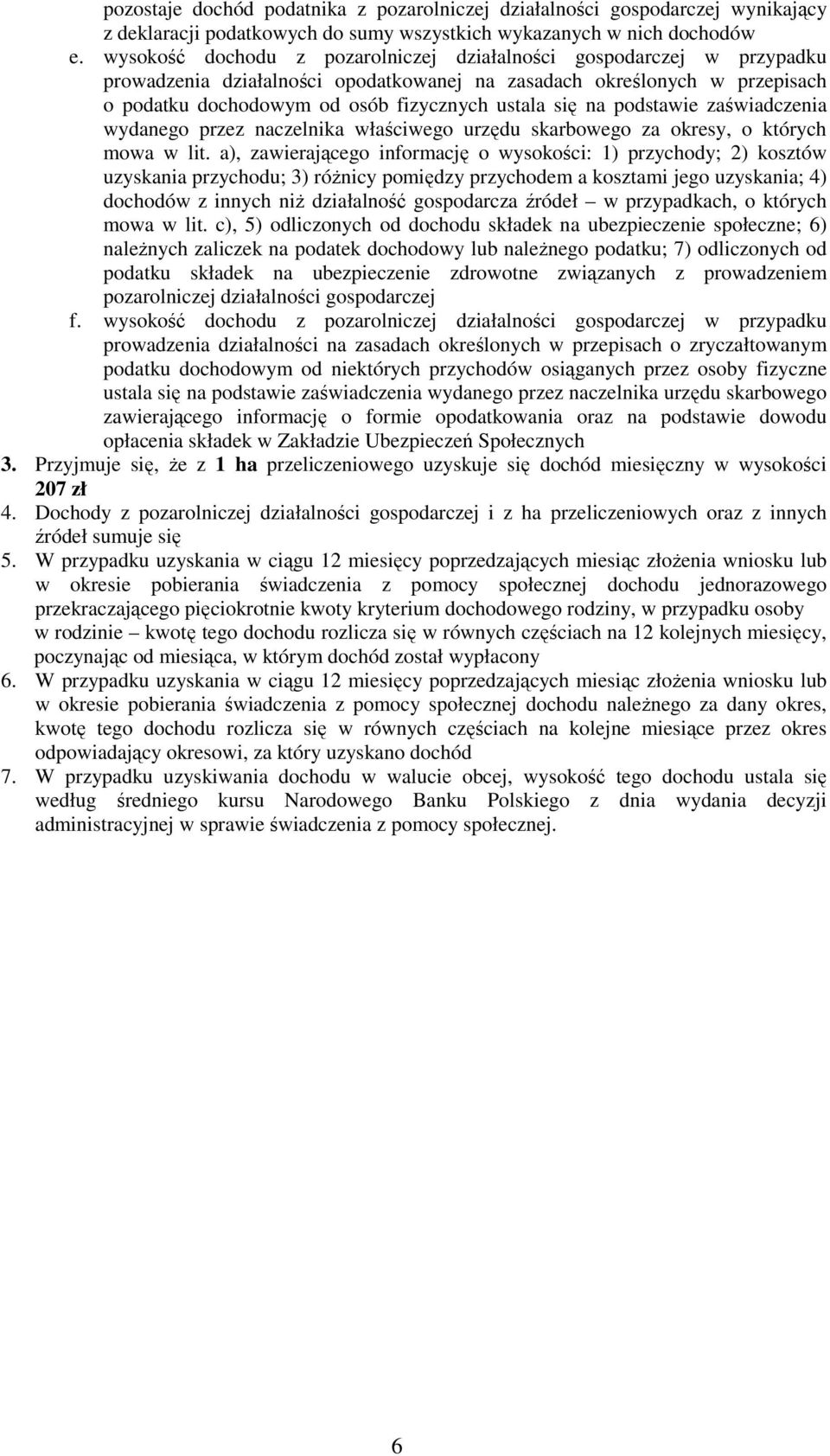 na podstawie zaświadczenia wydanego przez naczelnika właściwego urzędu skarbowego za okresy, o których mowa w lit.