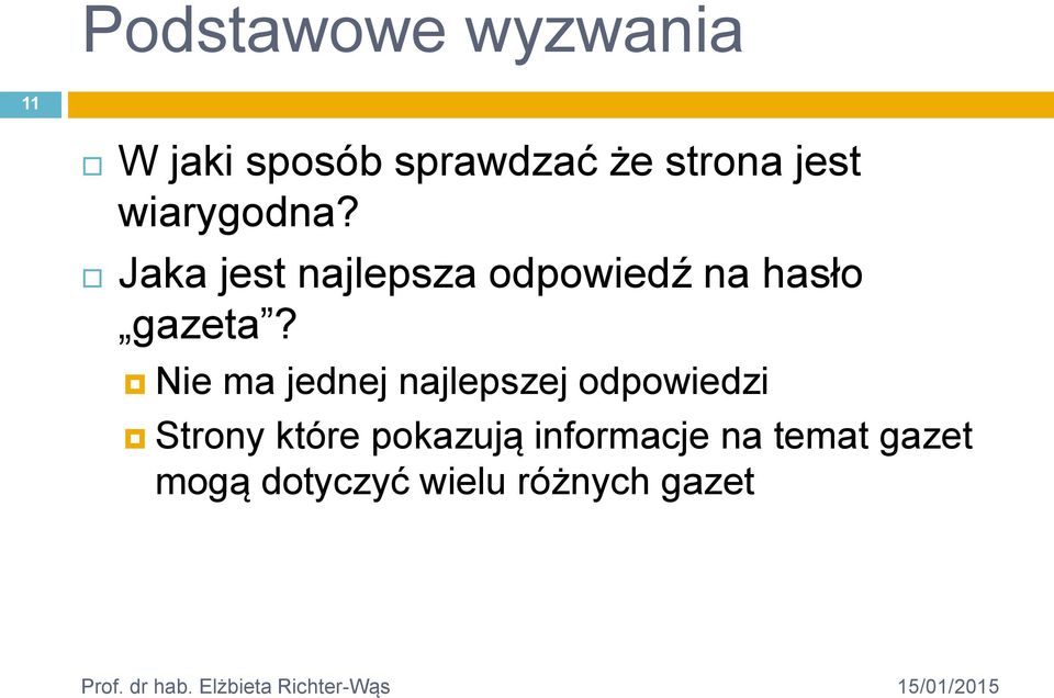 Jaka jest najlepsza odpowiedź na hasło gazeta?