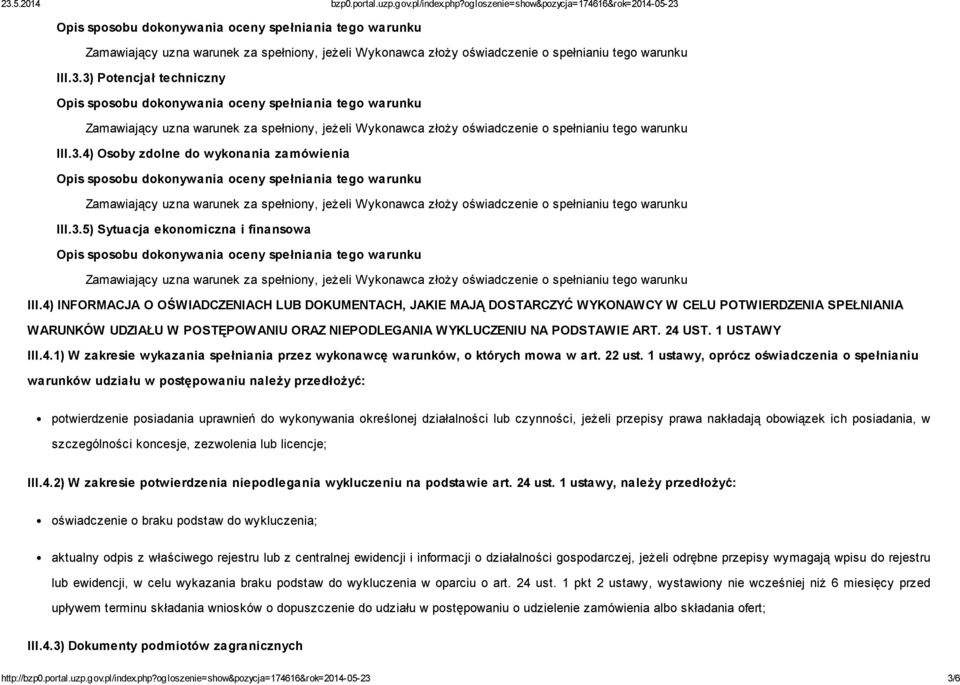 1 USTAWY III.4.1) W zakresie wykazania spełniania przez wykonawcę warunków, o których mowa w art. 22 ust.