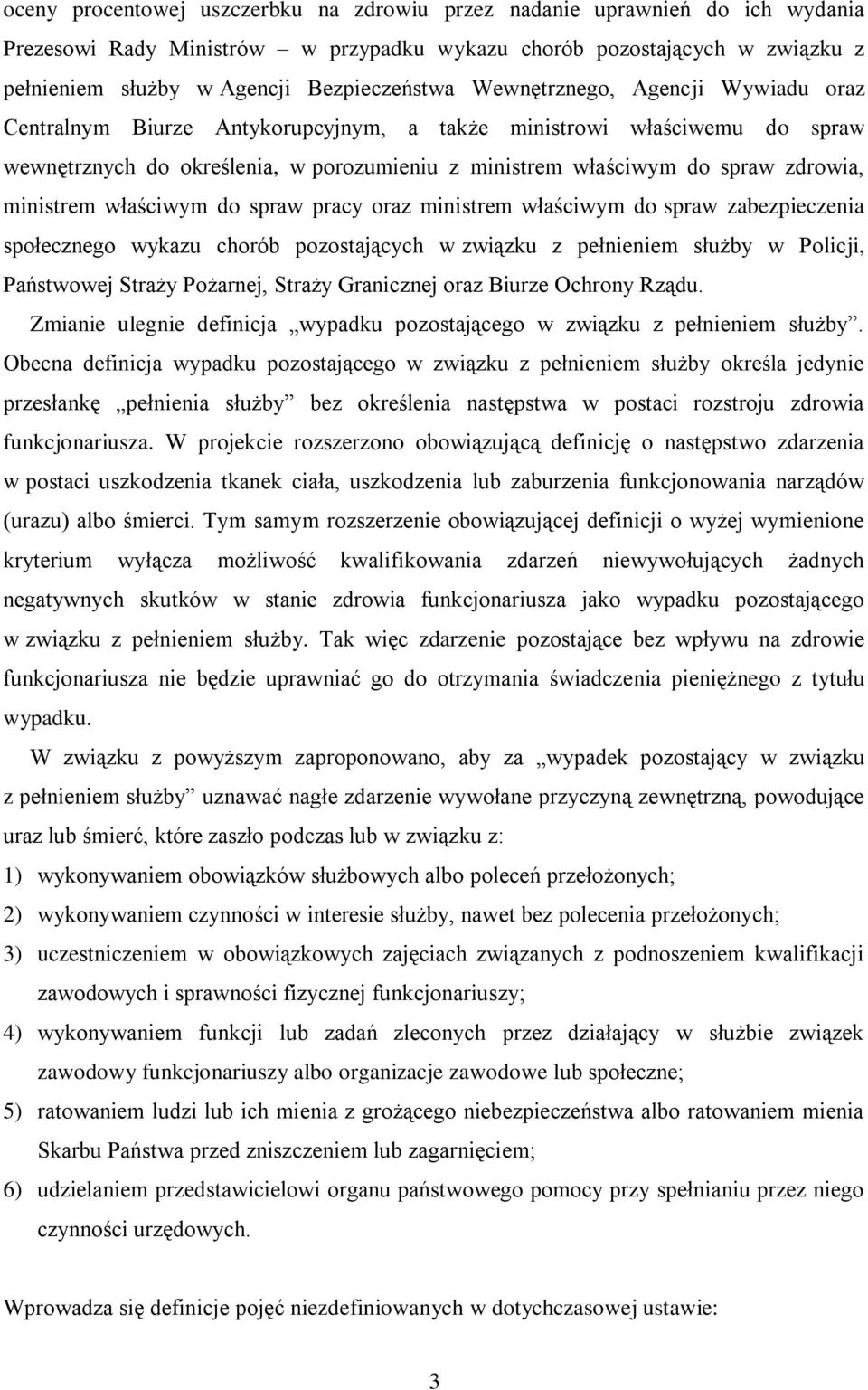 ministrem właściwym do spraw pracy oraz ministrem właściwym do spraw zabezpieczenia społecznego wykazu chorób pozostających w związku z pełnieniem służby w Policji, Państwowej Straży Pożarnej, Straży