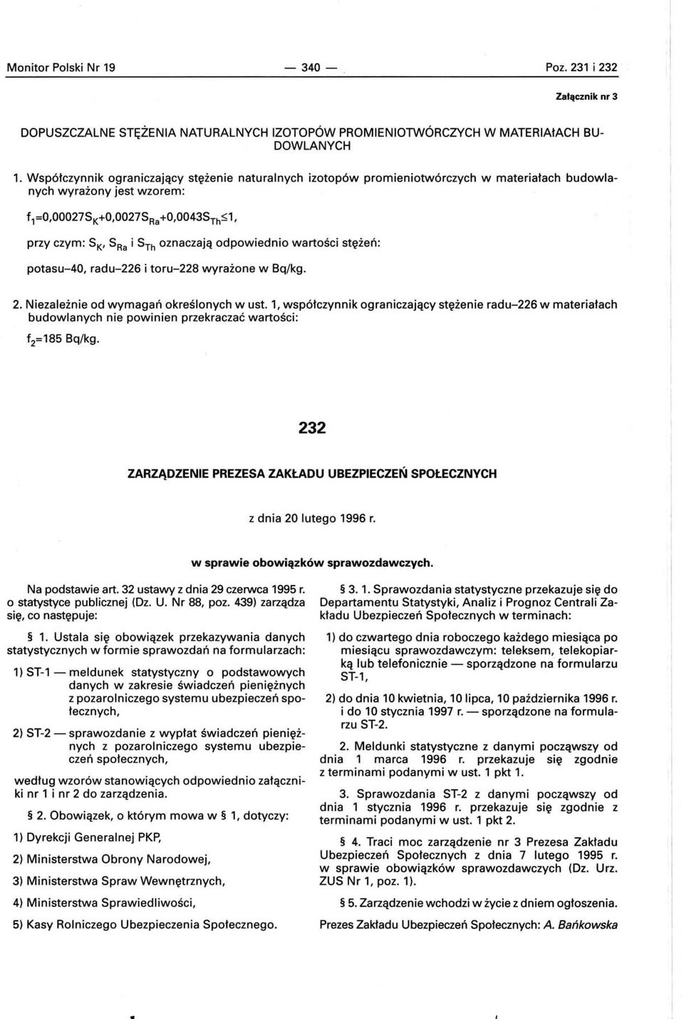 wartści stężeń: ptasu-40, radu-226 i tru-228 wyrażne w Bą/kg. 2. iezależnie d wymagań kreślnych w ust.