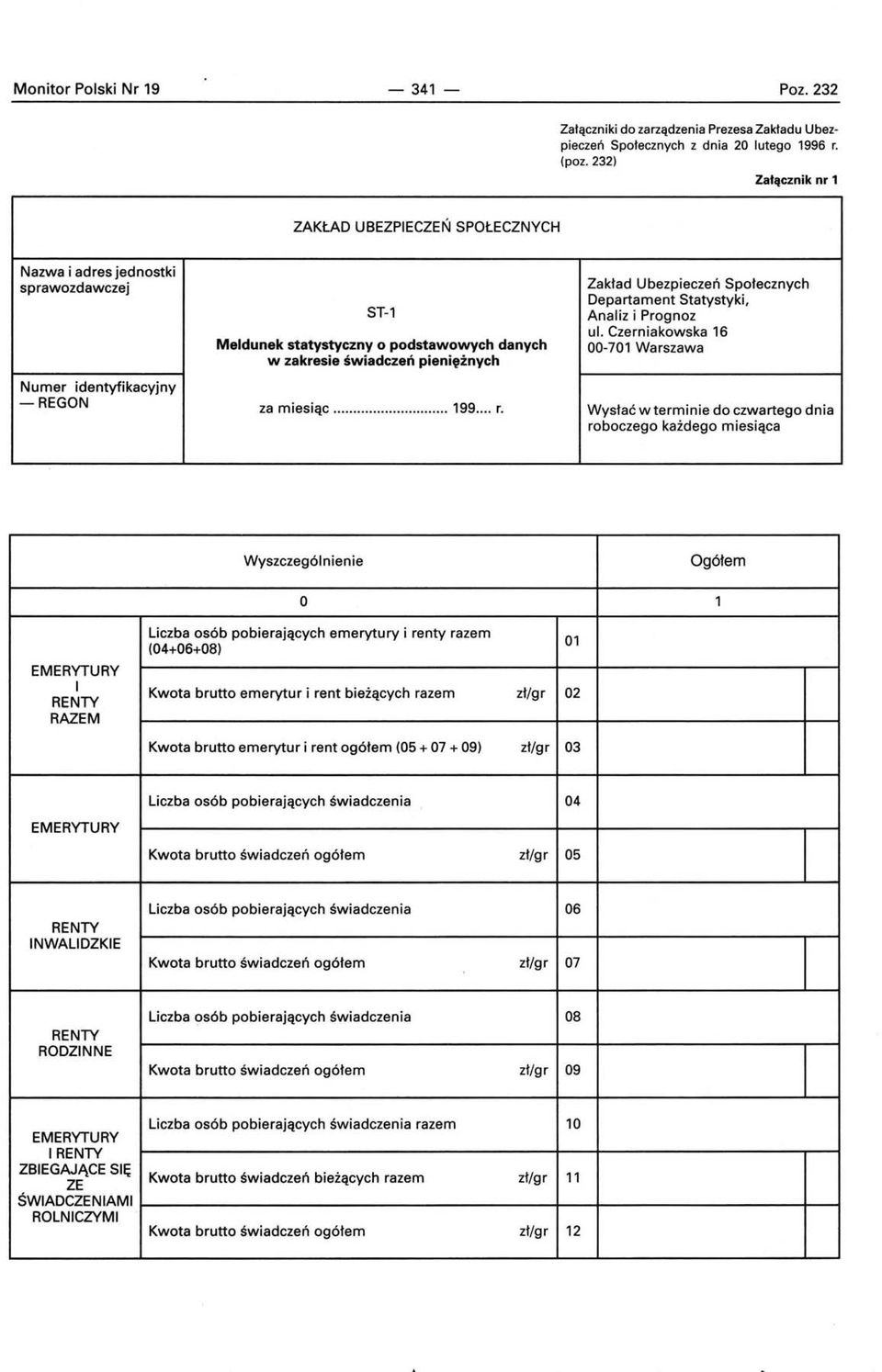miesiąc... 199... r. Zakład Ubezpieczeń Spłecznych Departament Statystyki, Analiz i Prgnz ul.