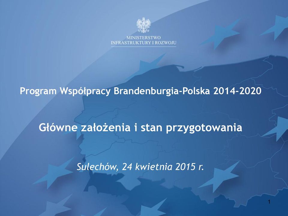 2014-2020 Główne założenia i