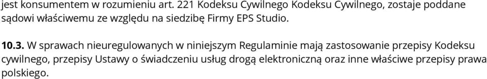 siedzibę Firmy EPS Studio. 10.3.