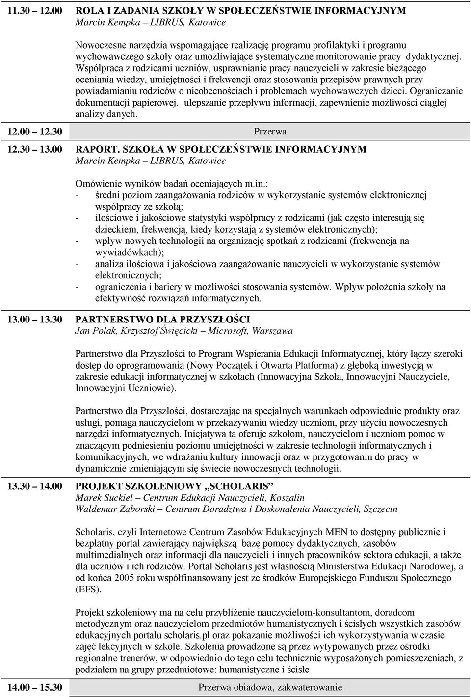 umożliwiające systematyczne monitorowanie pracy dydaktycznej.