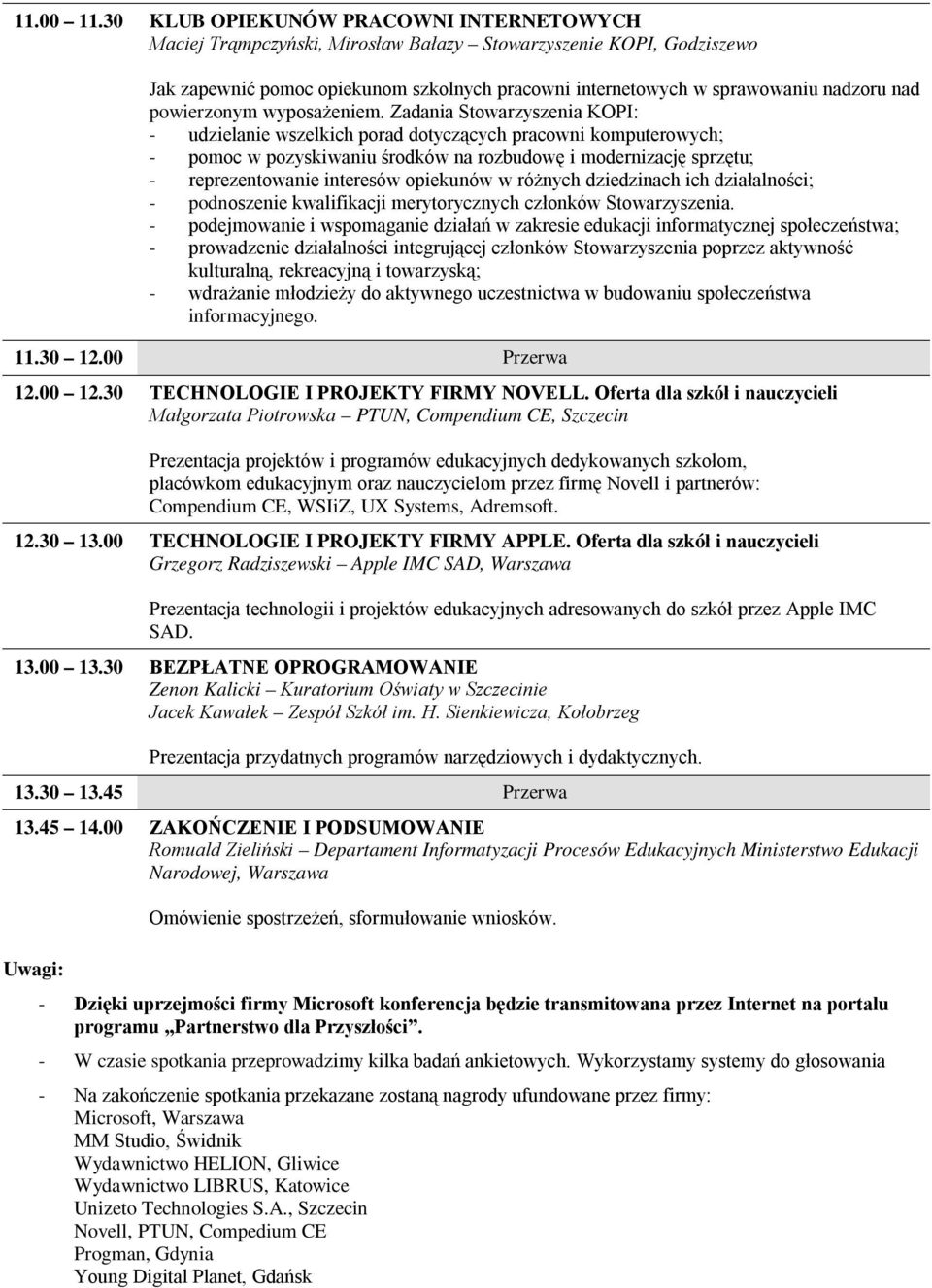 powierzonym wyposażeniem.