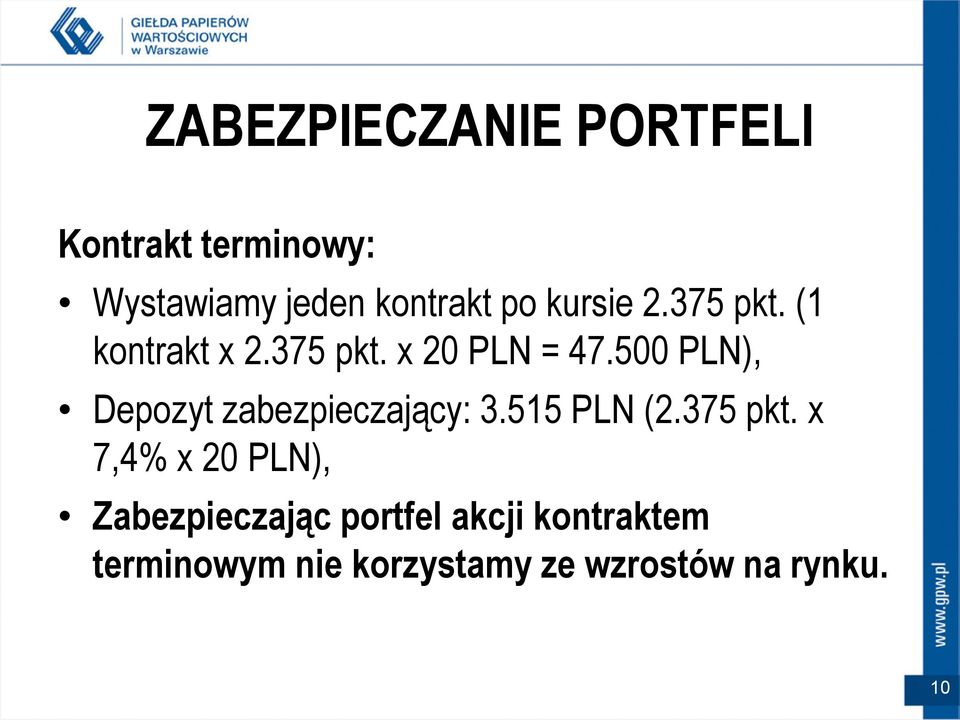 500 PLN), Depozyt zabezpieczający: 3.515 PLN (2.375 pkt.