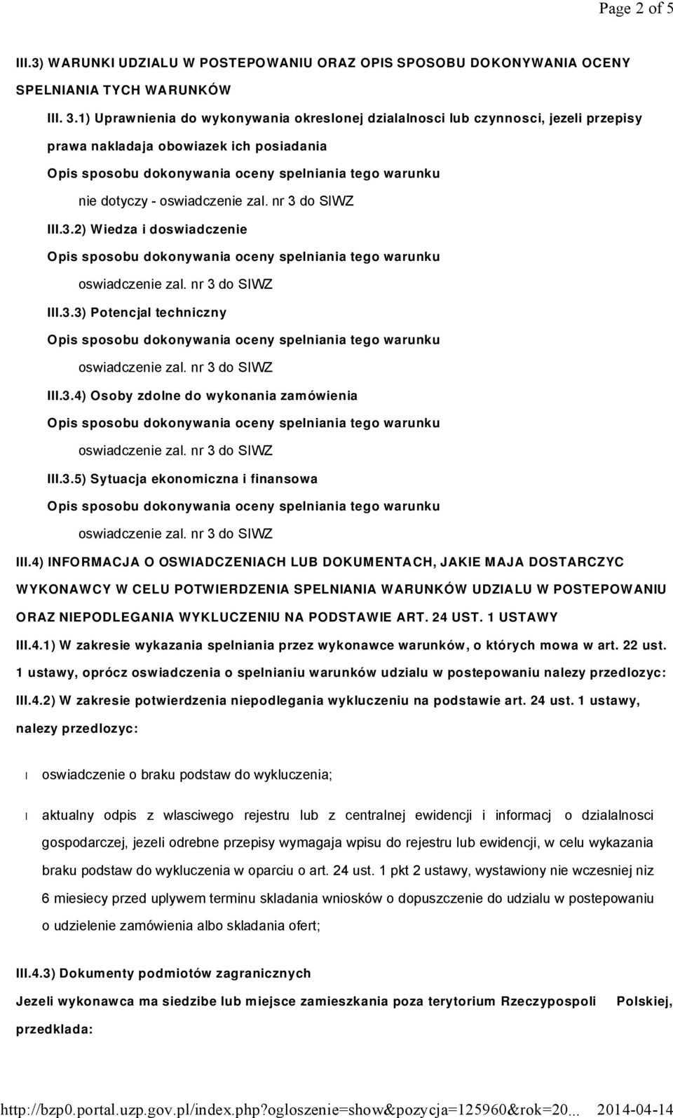 3.4) Osoby zdolne do wykonania zam ówienia III.3.5) Sytuacja ekonomiczna i finansowa III.