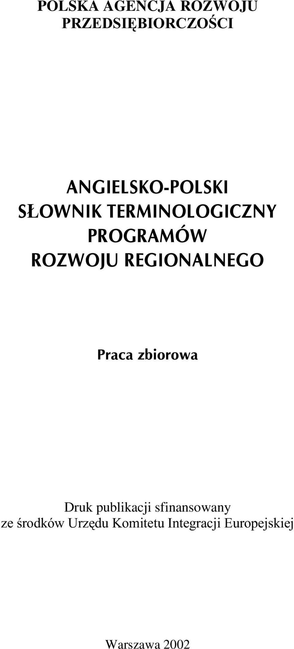 7(50,12/2*,&=1< 352*5$0«: 52=:2-85(*,21$/1(*2