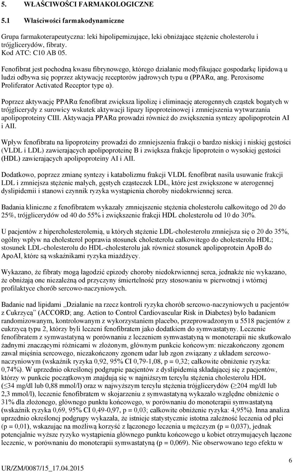 Peroxisome Proliferator Activated Receptor type α).