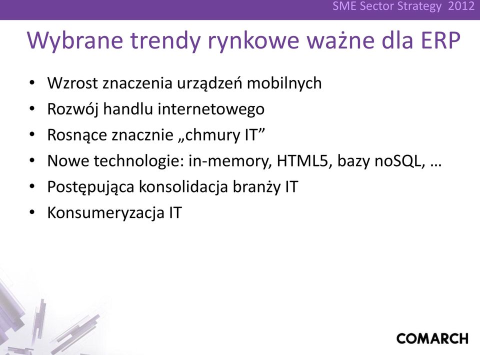 znacznie chmury IT Nowe technologie: in-memory, HTML5,