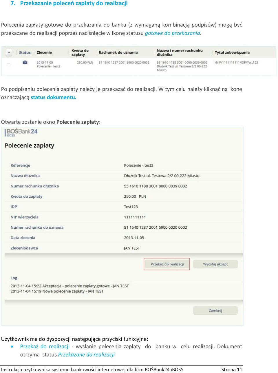 W tym celu należy kliknąć na ikonę oznaczającą status dokumentu.