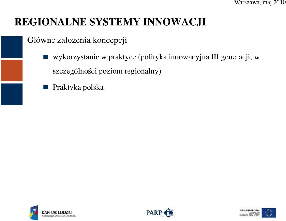 praktyce (polityka innowacyjna III