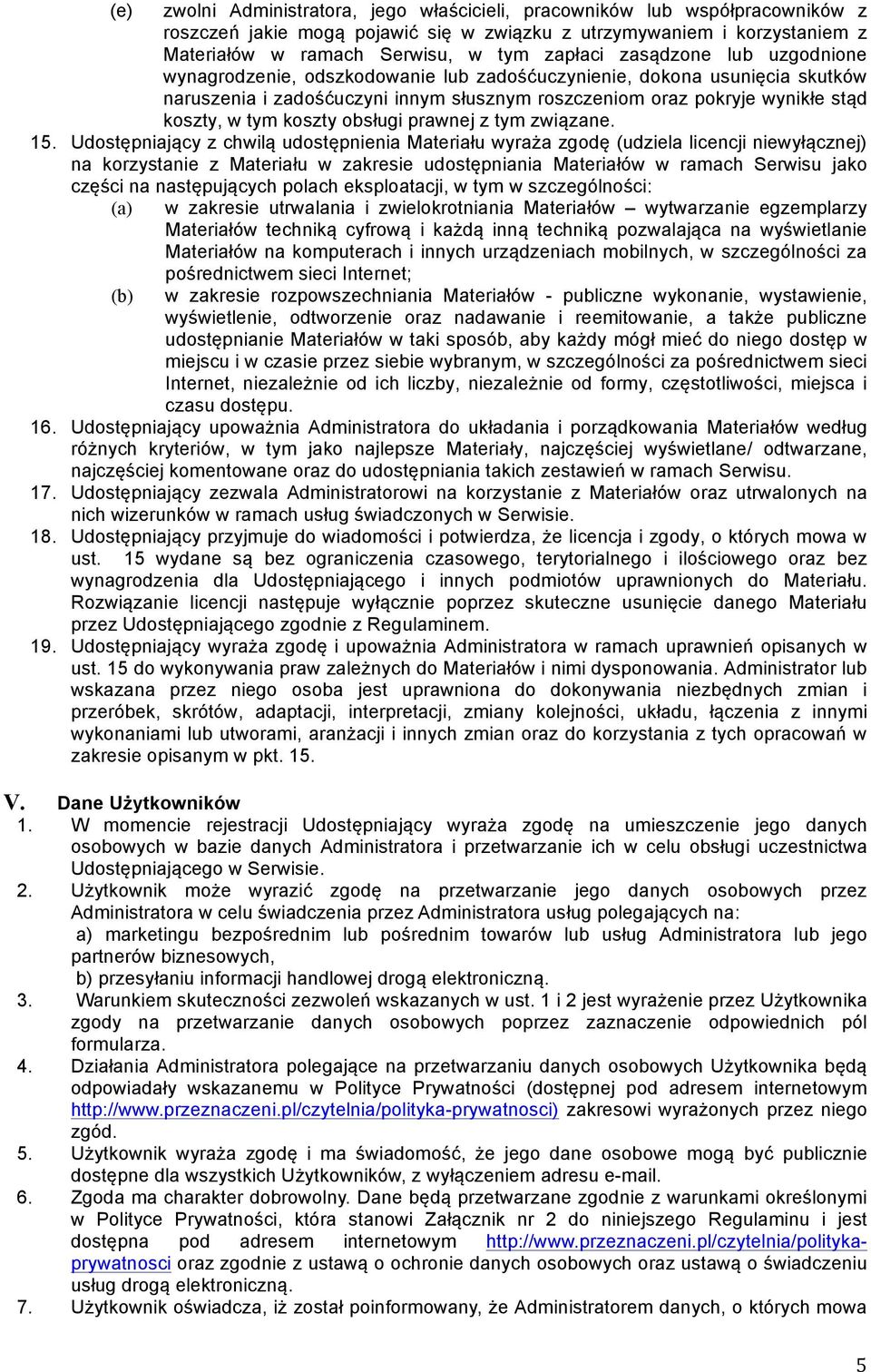 koszty obsługi prawnej z tym związane. 15.