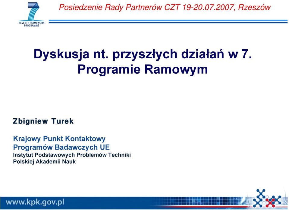 Programie Ramowym Zbigniew Turek Krajowy Punkt Kontaktowy