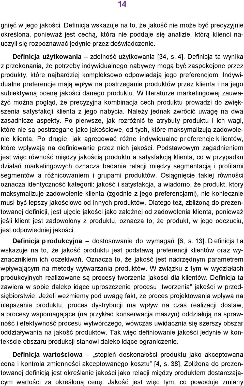 Definicja użytkowania zdolność użytkowania [34, s. 4].
