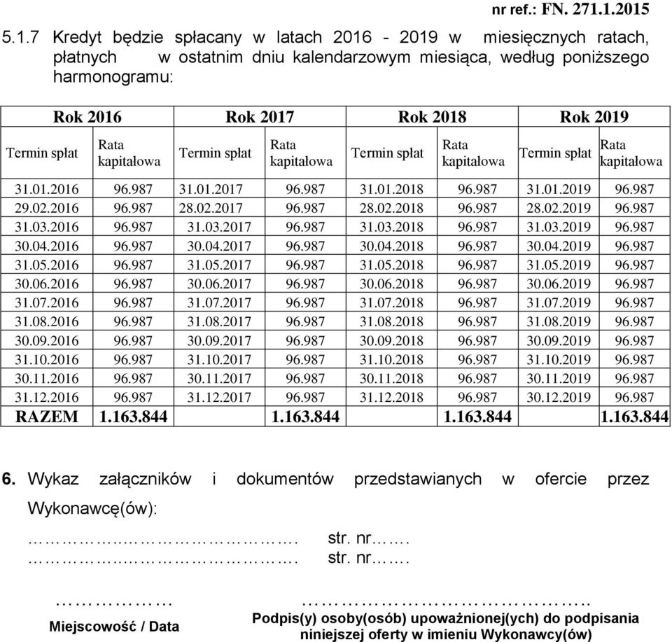 04.2016 96.987 30.04.2017 96.987 30.04.2018 96.987 30.04.2019 96.987 31.05.2016 96.987 31.05.2017 96.987 31.05.2018 96.987 31.05.2019 96.987 30.06.2016 96.987 30.06.2017 96.987 30.06.2018 96.987 30.06.2019 96.987 31.07.