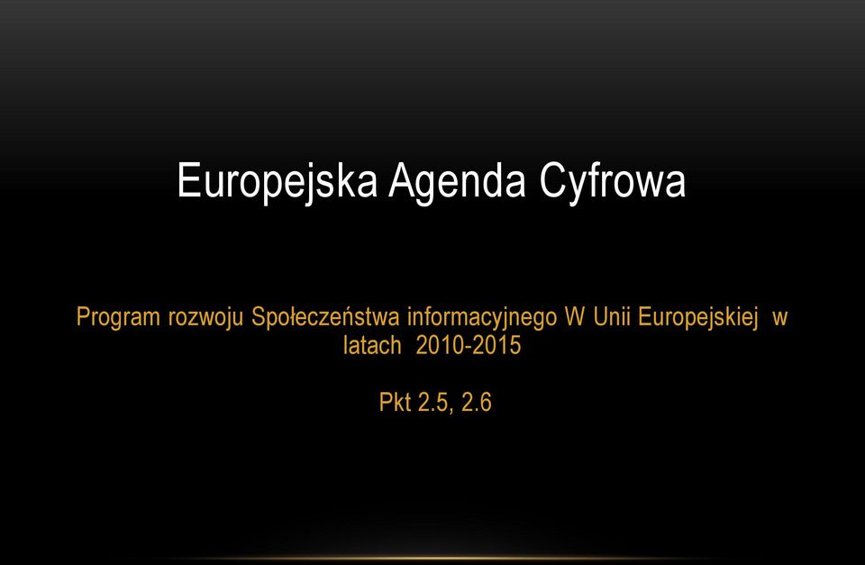 informacyjnego W Unii
