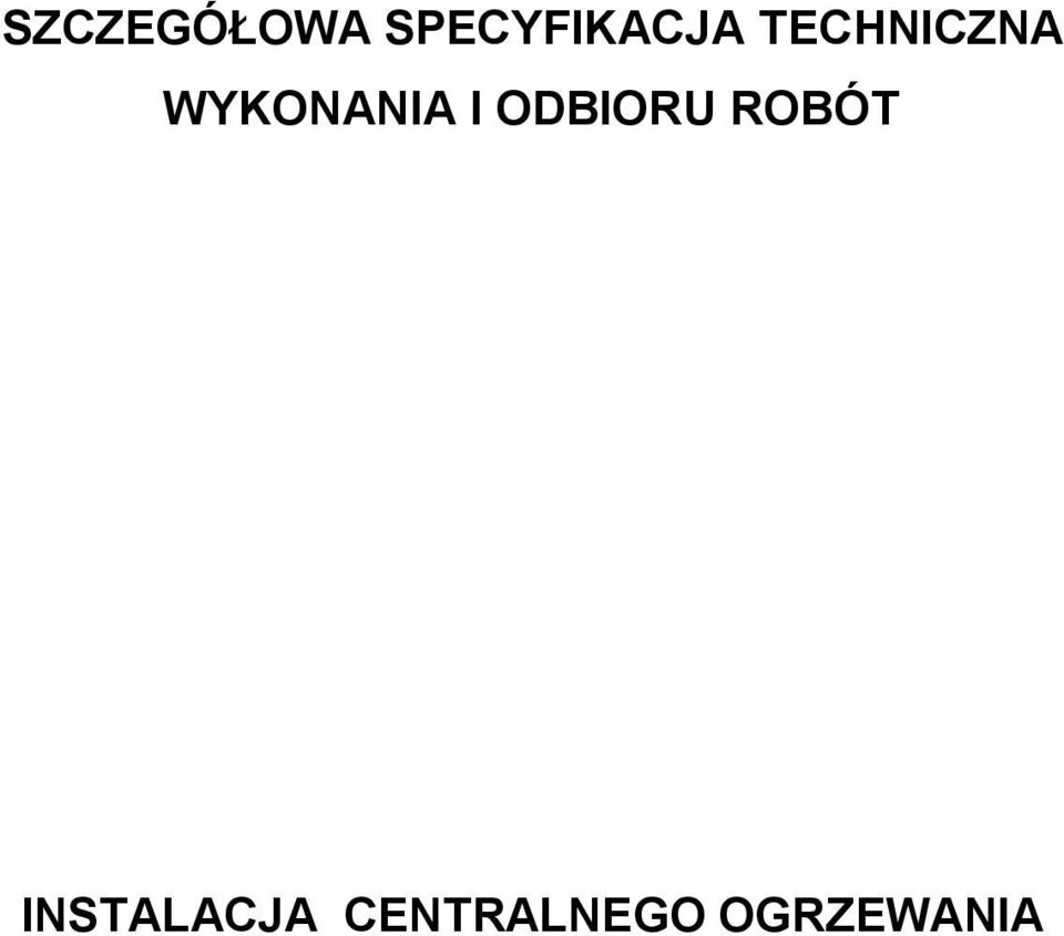 WYKONANIA I ODBIORU