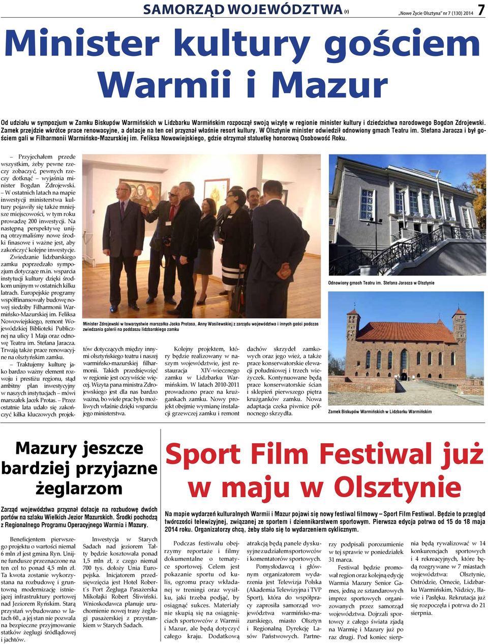 W Olsztynie minister odwiedził odnowiony gmach Teatru im. Stefana Jaracza i był gościem gali w Filharmonii Warmińsko-Mazurskiej im.