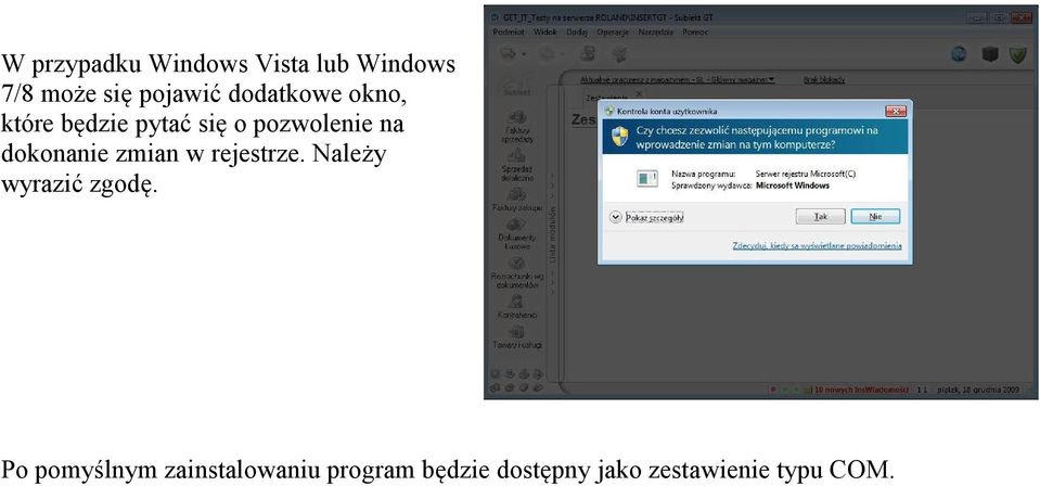 dokonanie zmian w rejestrze. Należy wyrazić zgodę.