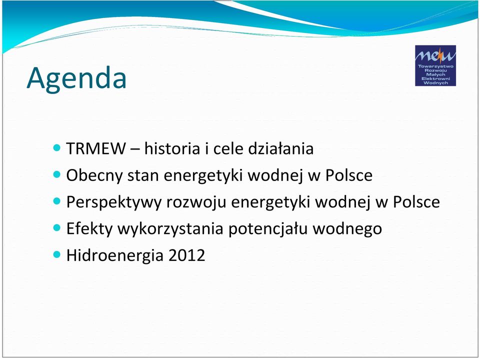 rozwoju energetyki wodnej w Polsce Efekty