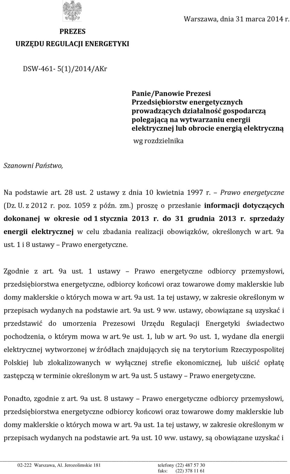 rozdzielnika Szanowni Państwo, Na podstawie art. 28 ust. 2 ustawy z dnia 10 kwietnia 1997 r. Prawo energetyczne (Dz. U. z 2012 r. poz. 1059 z późn. zm.